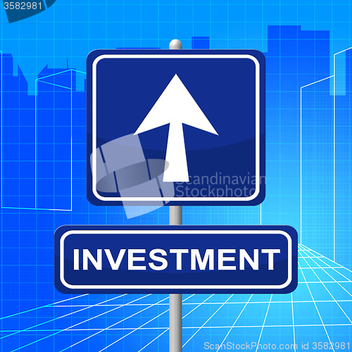 Image of Investment Sign Shows Savings Pointing And Return