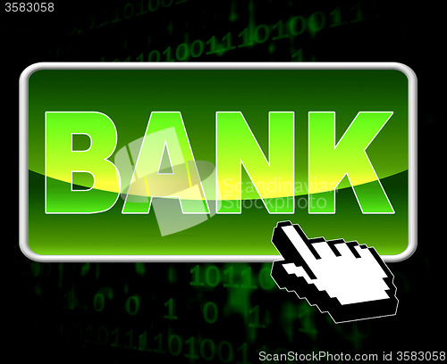 Image of Bank Button Means World Wide Web And Banking