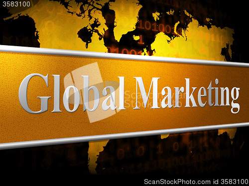 Image of Global Marketing Shows World Sales And Selling