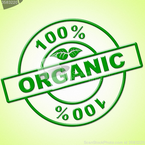 Image of Hundred Percent Organic Indicates Healthful Absolute And Green