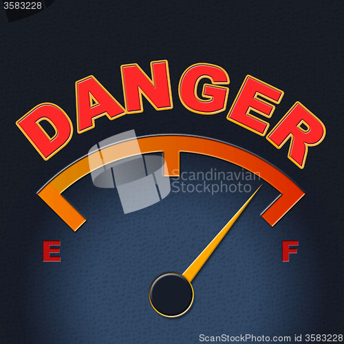 Image of Danger Gauge Indicates Caution Dangerous And Measure