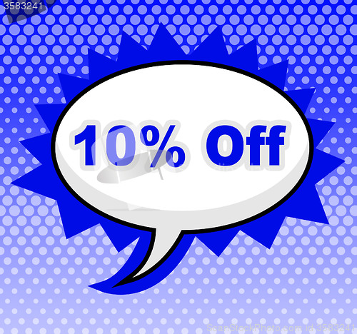 Image of Ten Percent Off Represents Closeout Discounts And Message