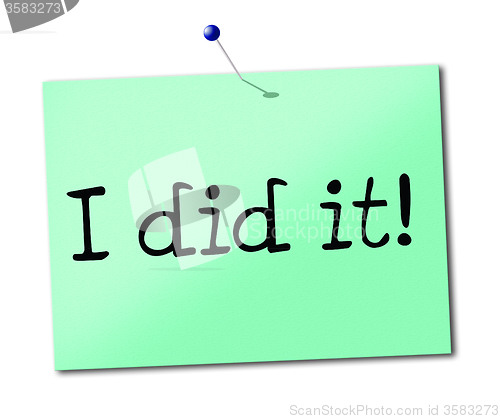 Image of I Did It Shows Message Advertisement And Succeed