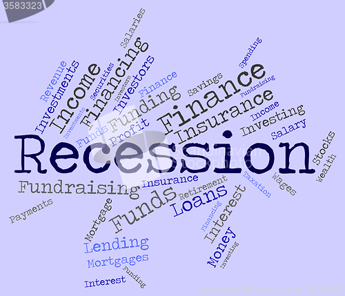 Image of Recession Word Means Economic Crisis And Bankruptcy