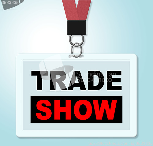 Image of Trade Show Shows Corporate Purchase And Biz
