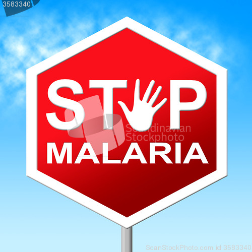 Image of Stop Malaria Means Warning Control And Mosquitoes