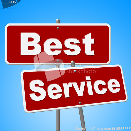 Image of Best Service Signs Means Number One And Advice