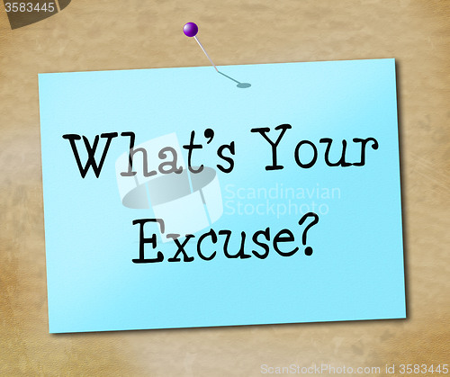 Image of What\'s Your Excuse Means Dont Give Up And Succeed