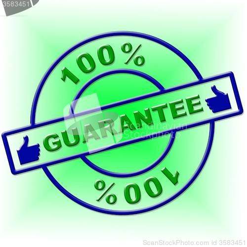 Image of Hundred Percent Guarantee Means Promise Ensure And Guaranteed