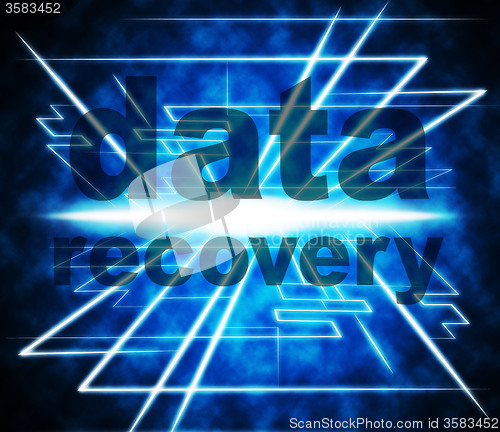 Image of Data Recovery Represents Recapture Information And Retrieve