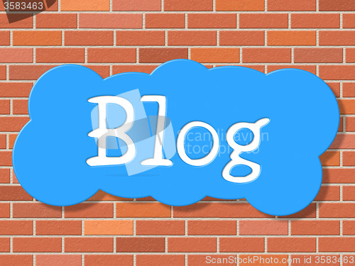 Image of Blog Sign Represents Site Websites And Weblog