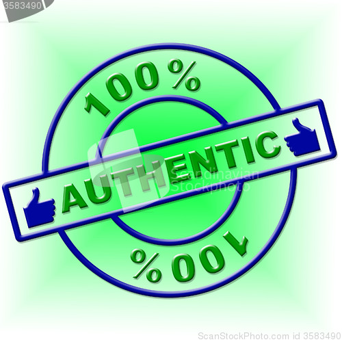 Image of Hundred Percent Authentic Indicates Genuine Article And Absolute