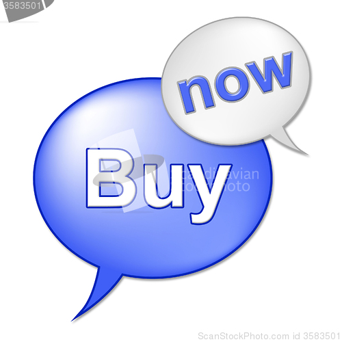 Image of Buy Now Sign Indicates At This Time And Buyer