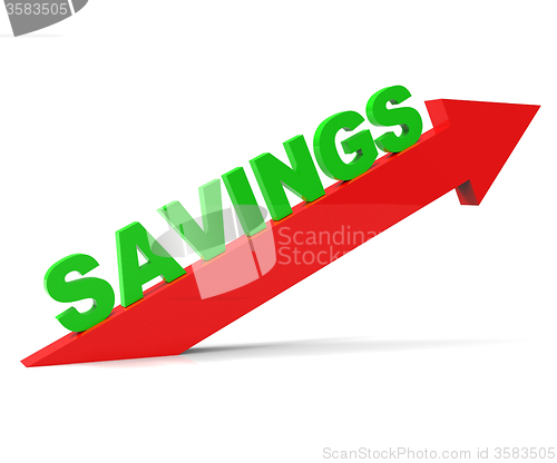 Image of Increase Savings Shows Upward Improve And Improvement