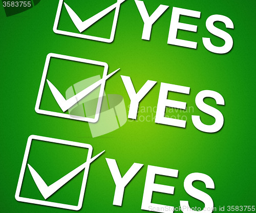 Image of Yes Ticks Indicates Correct Ok And Agreement