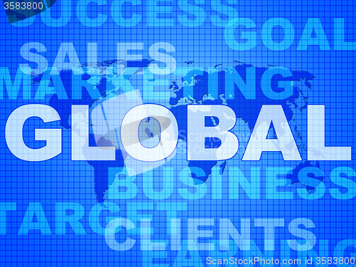 Image of Global Words Shows World Biz And Globalisation