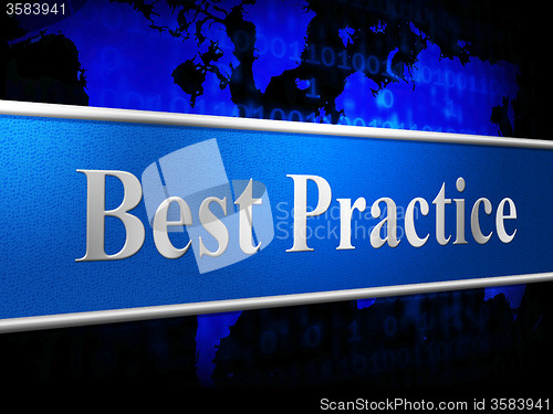 Image of Best Practice Indicates Number One And Chief