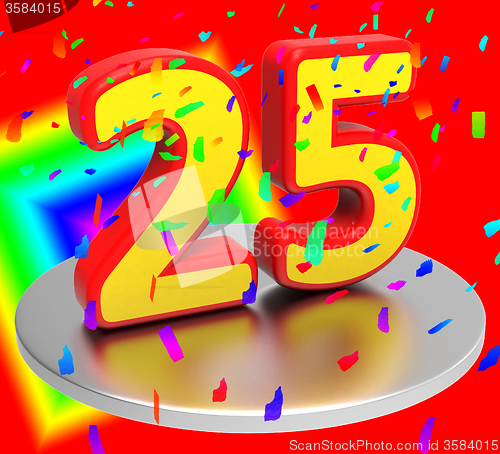 Image of Twenty Five Represents Birthday Party And Anniversaries