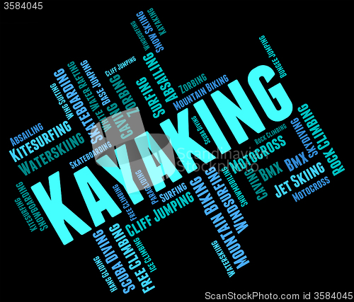 Image of Kayaking Word Represents Water Sports And Canoe