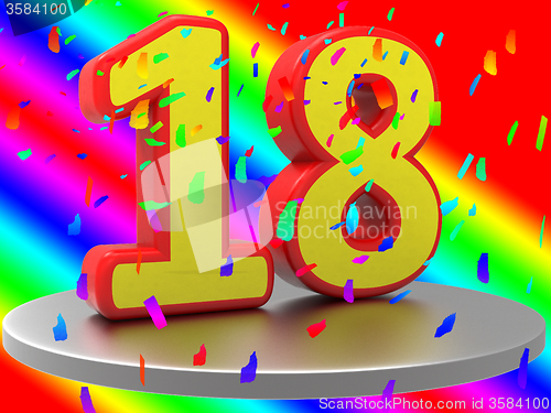 Image of Birthday Eighteen Shows Happy Anniversary And 18Th