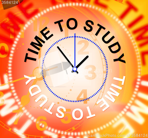 Image of Time To Study Indicates School Learning And Learned