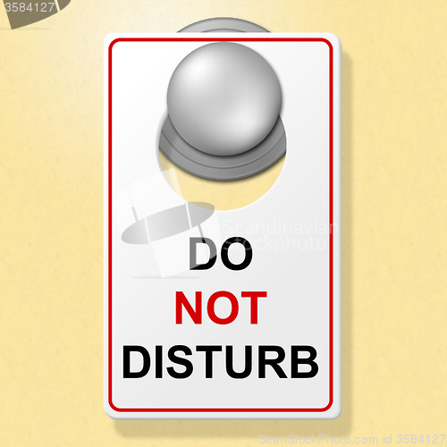 Image of Do Not Disturb Shows Place To Stay And Busy