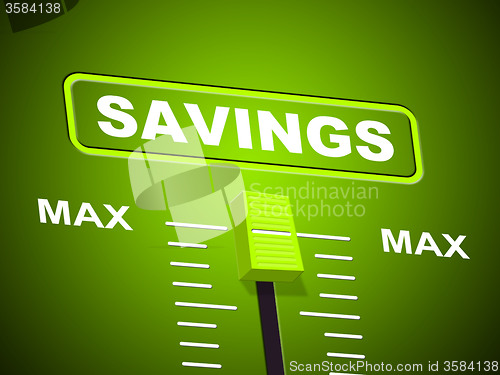 Image of Savings Max Means Upper Limit And Increase