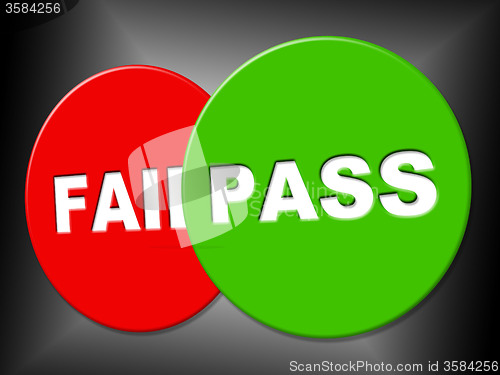 Image of Pass Sign Shows Message Passed And Verified