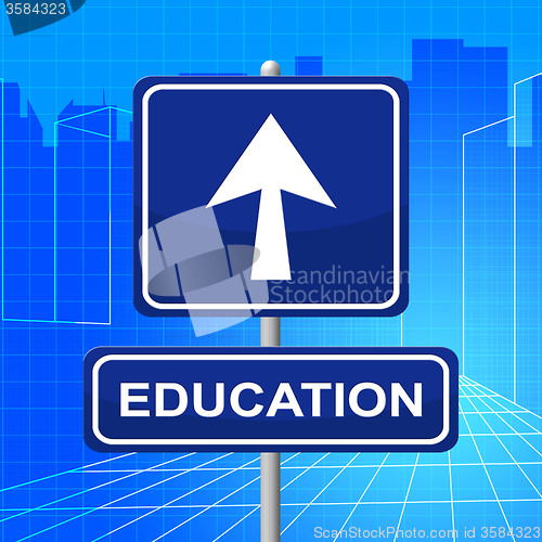 Image of Education Sign Indicates Study Educate And Arrow