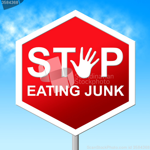 Image of Stop Eating Junk Indicates Fast Food And Control