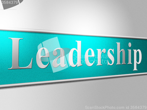 Image of Leader Leadership Represents Directing Command And Control