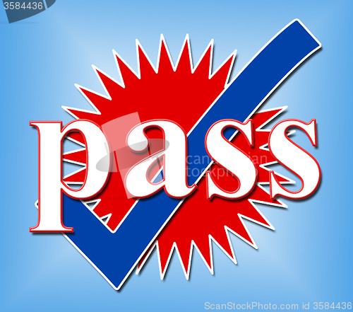 Image of Pass Tick Means Ok Passed And Confirmed