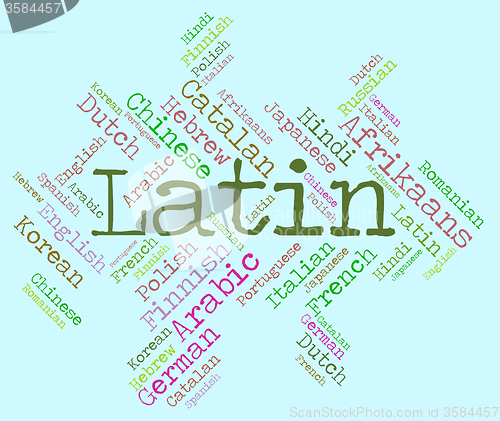 Image of Latin Language Shows Communication Foreign And Languages