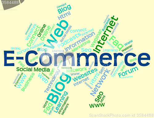Image of Ecommerce Word Means Sell Trade And Online