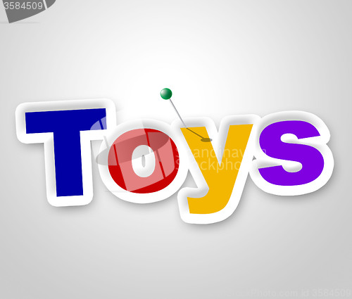 Image of Toys Sign Shows Children Display And Store