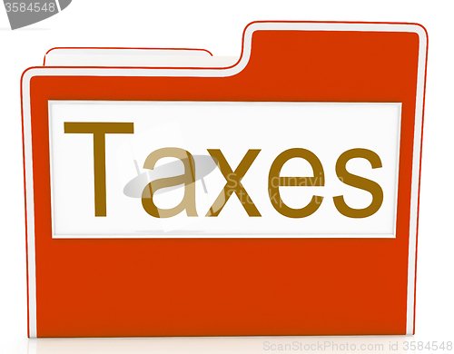 Image of Taxes File Represents Excise Irs And Organization