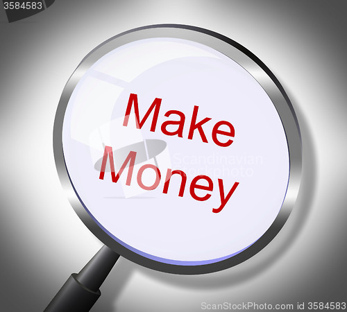 Image of Make Money Represents Searches Earnings And Wages