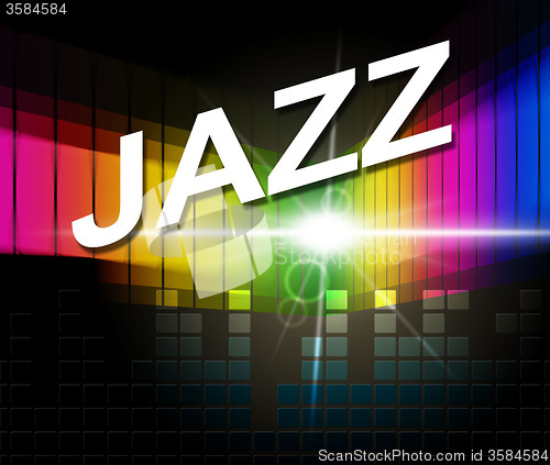 Image of Jazz Music Indicates Sound Track And Audio