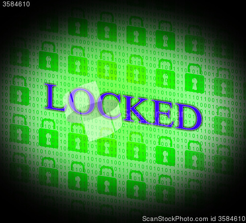 Image of Locked Security Represents Secure Unauthorized And Locking