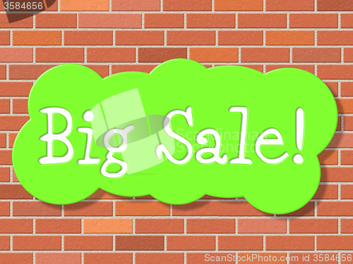 Image of Big Sale Represents Savings Promotional And Save