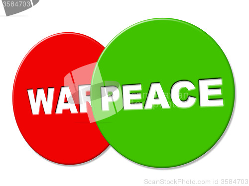 Image of Peace Sign Means Love Not War And Advertisement