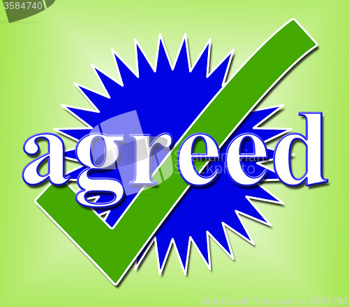 Image of Agreed Tick Represents Confirm Passed And Affirm