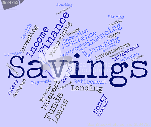 Image of Savings Word Indicates Money Cash And Text