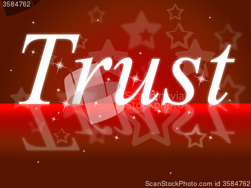 Image of Trust Faith Represents Believe In And Holy