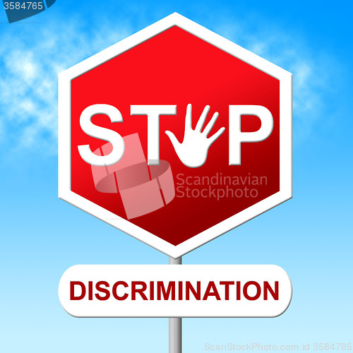 Image of Stop Discrimination Indicates Warning Sign And Bias