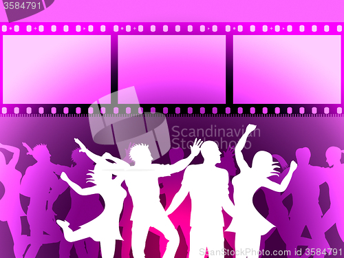 Image of Filmstrip Disco Indicates Negative Joy And Dancing