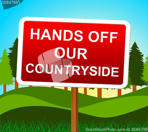 Image of Hands Off Countryside Represents Go Away And Meadow