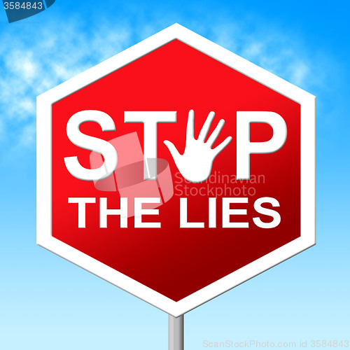 Image of Stop The Lies Indicates No Lying And Danger