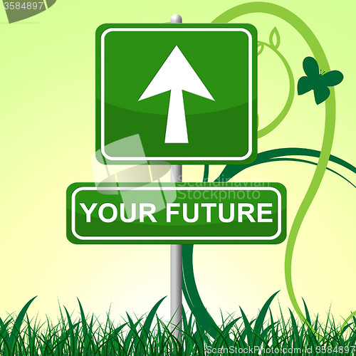 Image of Your Future Shows Pointing Advertisement And Forecasting