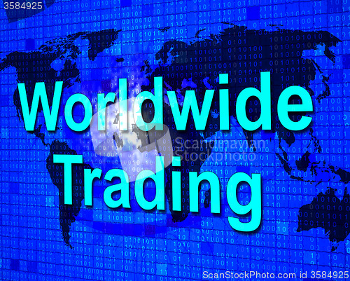 Image of Worldwide Trading Means Buy Globally And Export